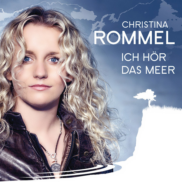 Christina Rommel Ich hör das Meer